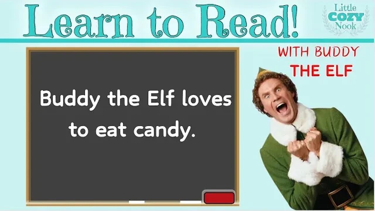 Learn to Read Simple Sentences with BUDDY THE ELF | FUN Reading Practice for Kids 🎄