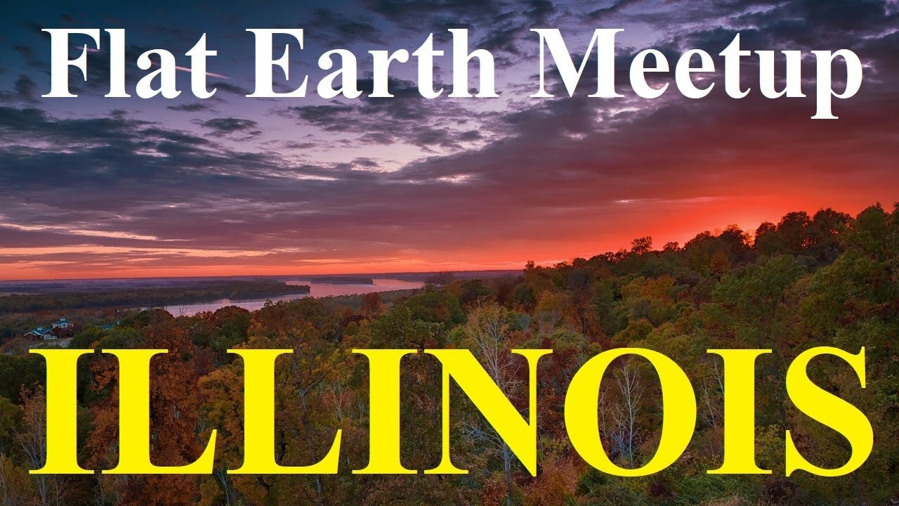 [archive] Flat Earth meetup Illinois July 29, 2023 ✅
