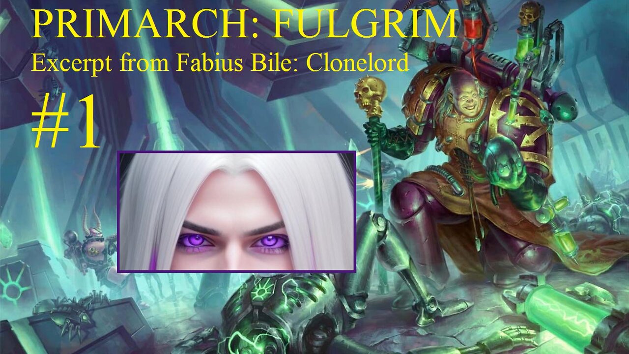 Primarch: Fulgrim Clone Has Grown to Adulthood