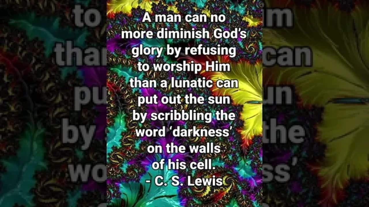 Can Man Diminish God’s Glory? * C. S. Lewis * Christian Quotes#shorts #christian #god