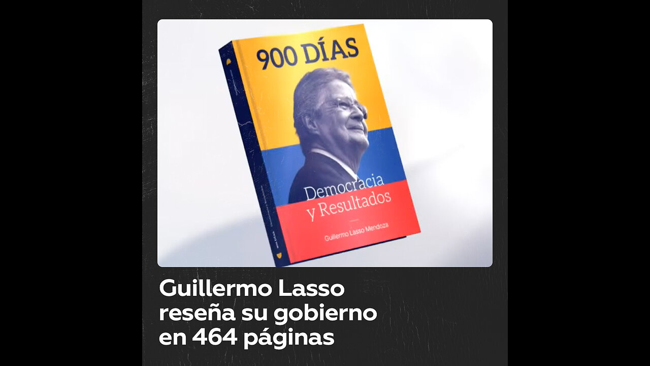 Lasso presenta un libro que resume sus días de gestión como presidente