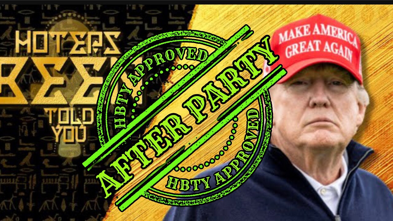 HBTY AFTER PARTY: Trump Town Hall Recap & More