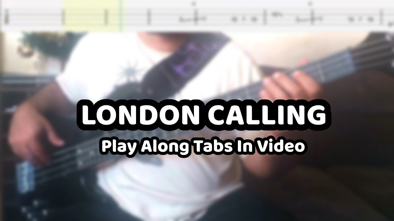 The Clash - London Calling - Bass Cover & Tabs