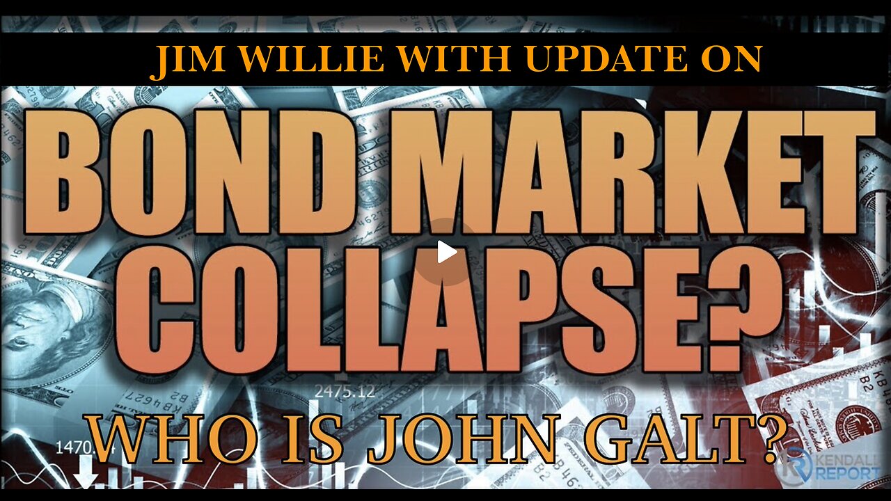 Jim Willie W/ UPDATE ON UPCOMING BOND MARKET COLLAPSE. TY JGANON, SGANON