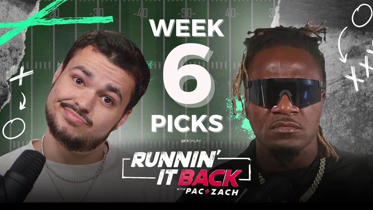 Week 6 NFL Picks, Predictions, & Best Bets with Adam ‘Pacman’ Jones & Mystic Zach: Runnin’ It Back