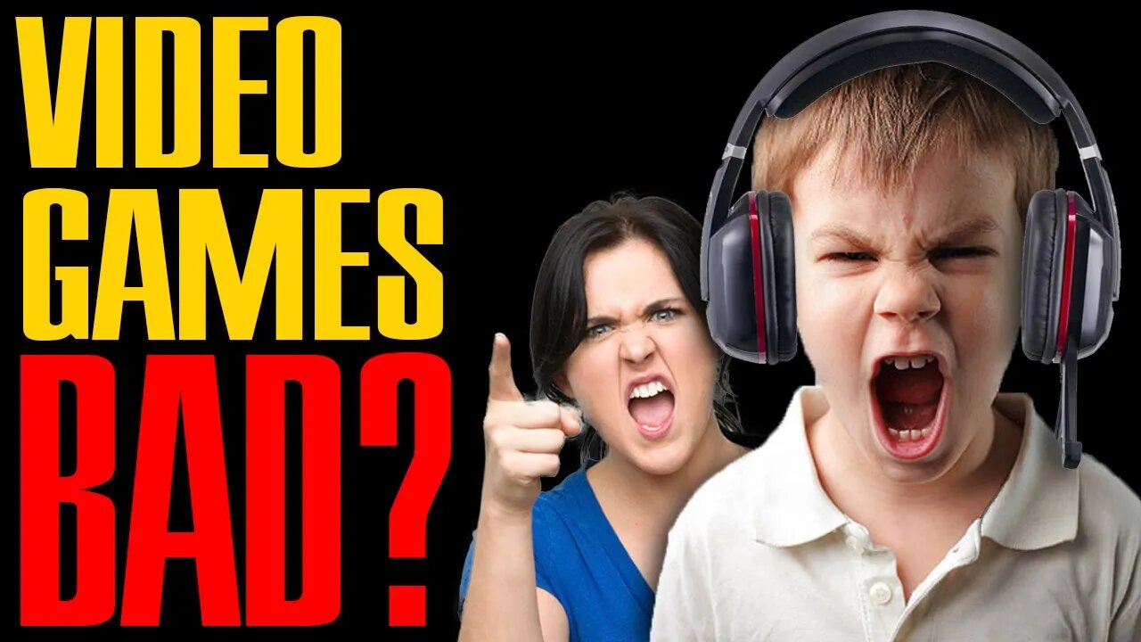 Are video games BAD?!