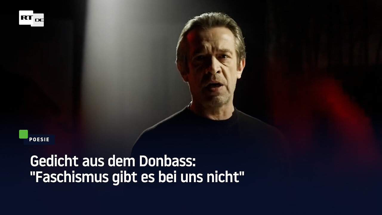 Gedicht aus dem Donbass: "Faschismus gibt es bei uns nicht"