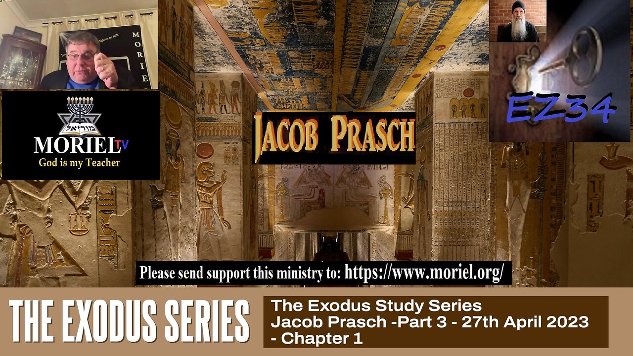 Exodus Study Series - Part 3 - Chapter 1 - 27th April 2023 - Jacob Prasch