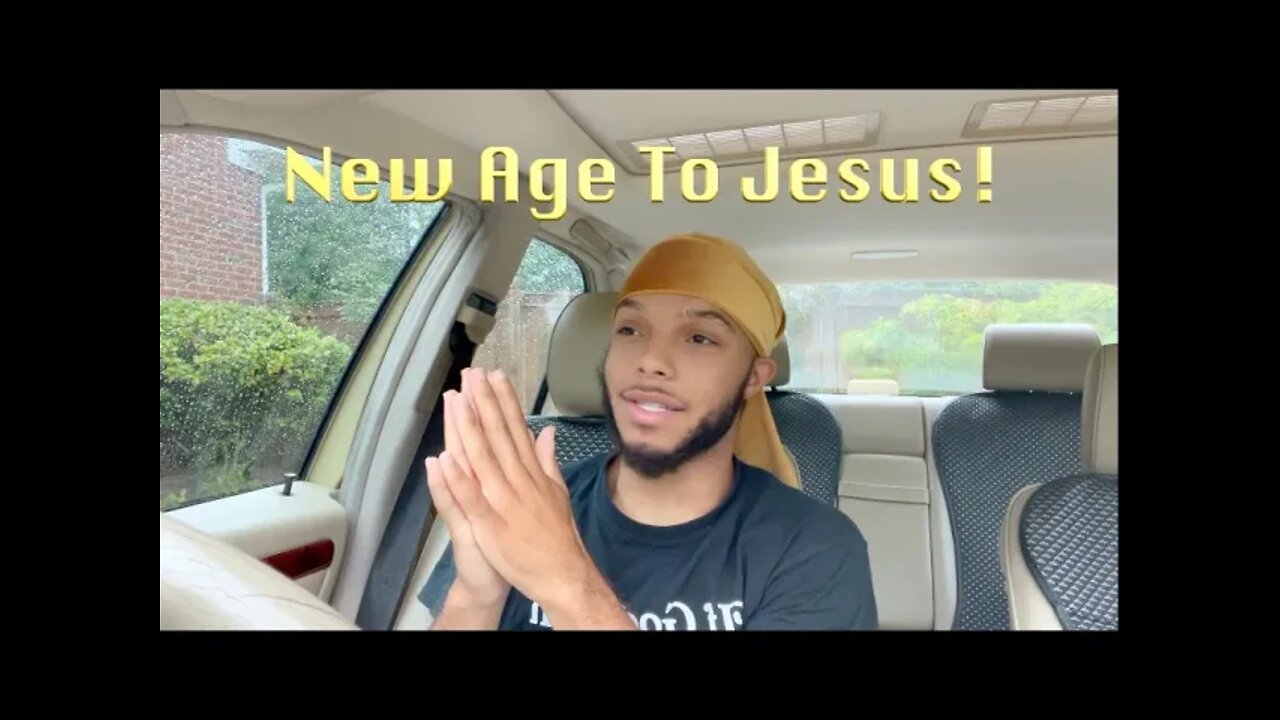 From New Age To Jesus!