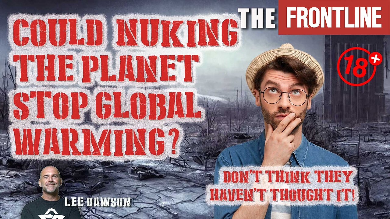 Could Nuking The Planet Stop Global Warming?