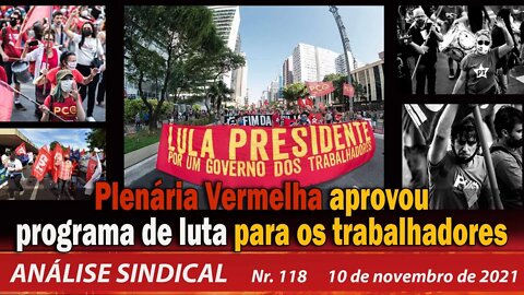 Plenária Vermelha aprovou programa de luta para os trabalhadores - Análise Sindical nº118 - 10/11/21