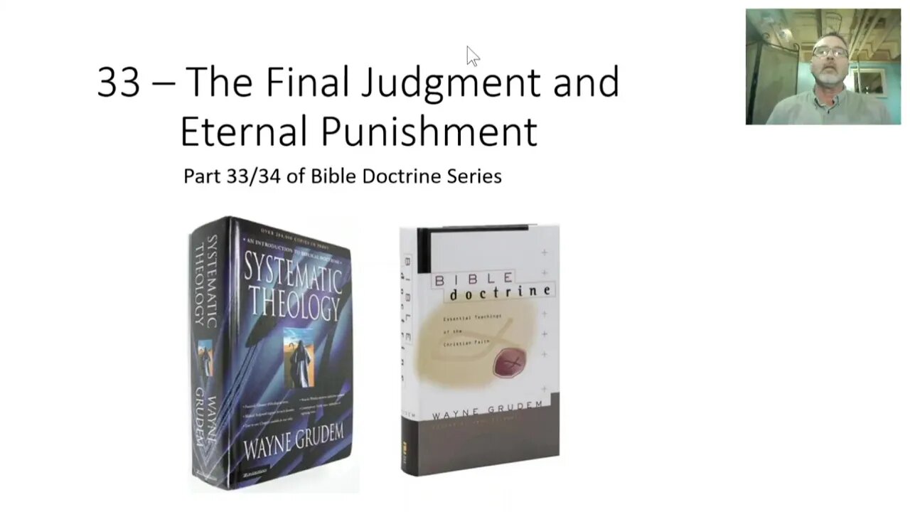 33 - The Final Judgment and Eternal Punishment