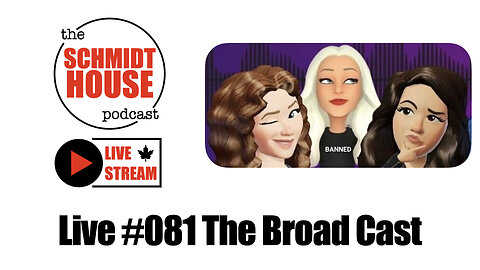Live #081 The Broad Cast