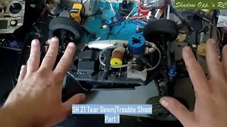 SH 21 Tear Down Trouble Shoot Part 1