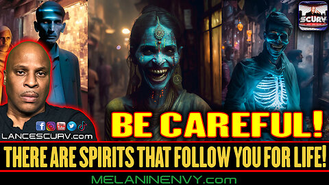 THERE ARE SPIRITS THAT FOLLOW YOU FOR LIFE! | LANCESCURV