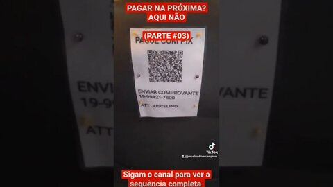 PAGAR NA PRÓXIMA? AQUI NÃO(PARTE #03)Sigam o canal para ver a sequência completa