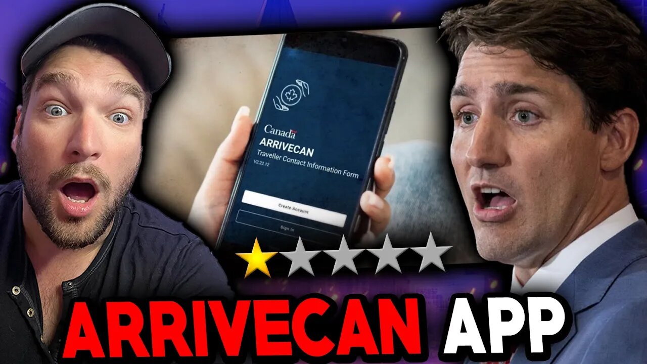 Trudeau's ArriveCan APP Flooded With Canadian Propaganda!