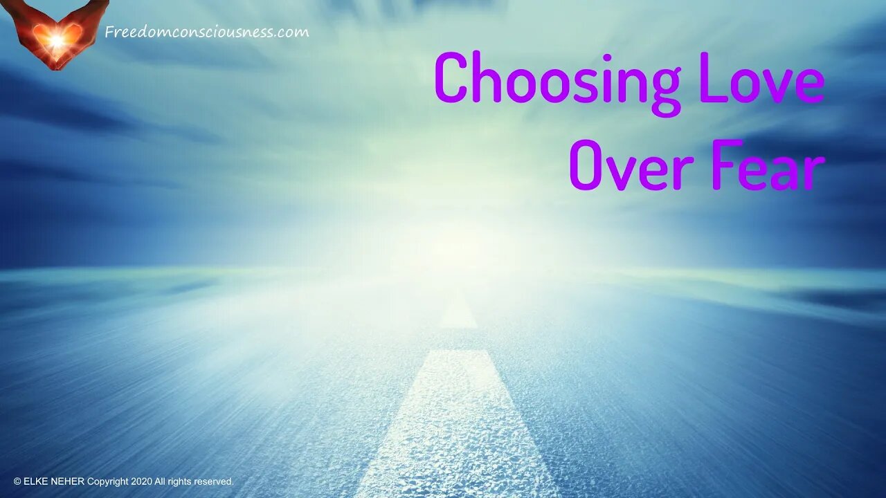 Choosing Love Over Fear Energetic/Frequency Activation