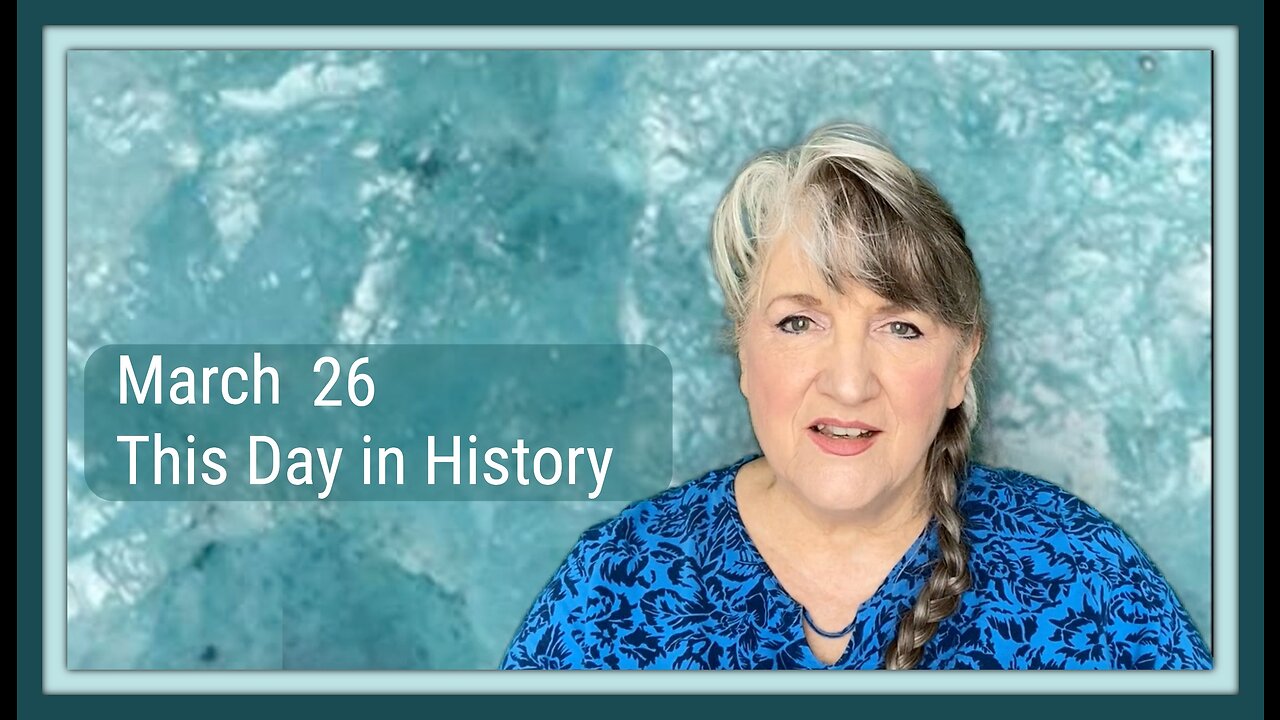 This Day in History, March 26