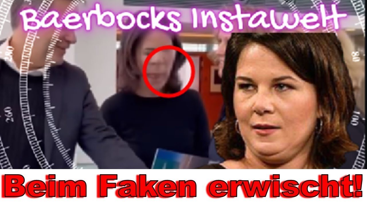 💥Beim Faken erwischt💥Das d*mmste Foto der Welt-BAERBOCKS INSTAWELT@Politik & Co🙈