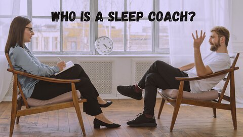 Who is a Sleep Coach? New Career Option?!