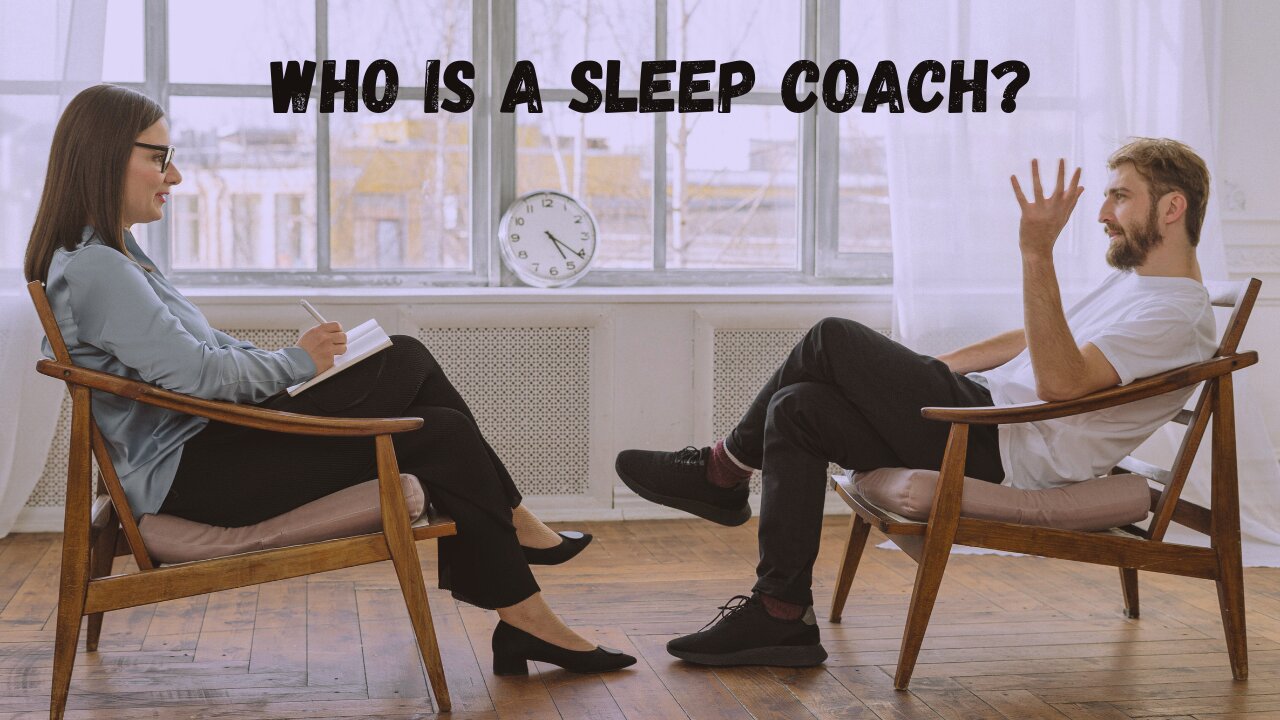 Who is a Sleep Coach? New Career Option?!