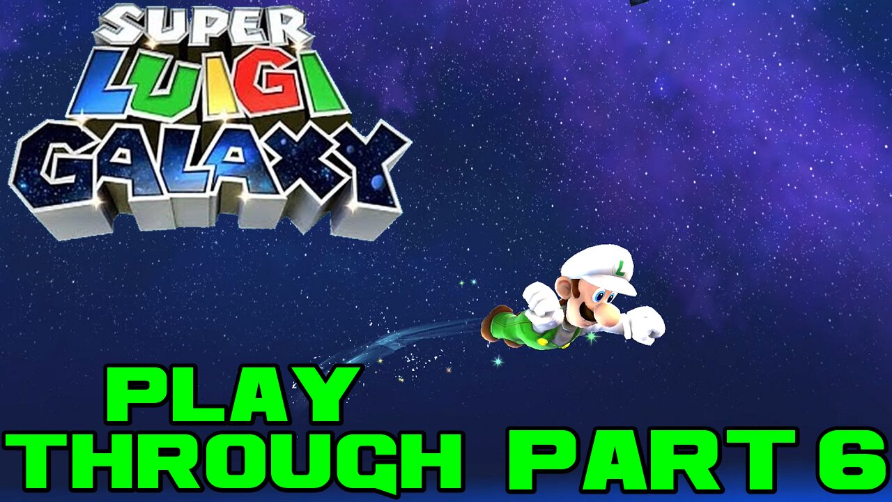 Super Luigi Galaxy - Part 6 - Nintendo Switch Playthrough 😎Benjamillion