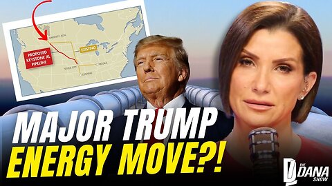 MAJOR TRUMP ENERGY MOVE? | The Dana Show LIVE On Rumble!