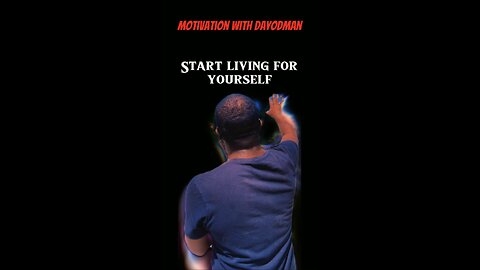 Live For You #dayodman #now #beginning #eeyayyahh #motivation
