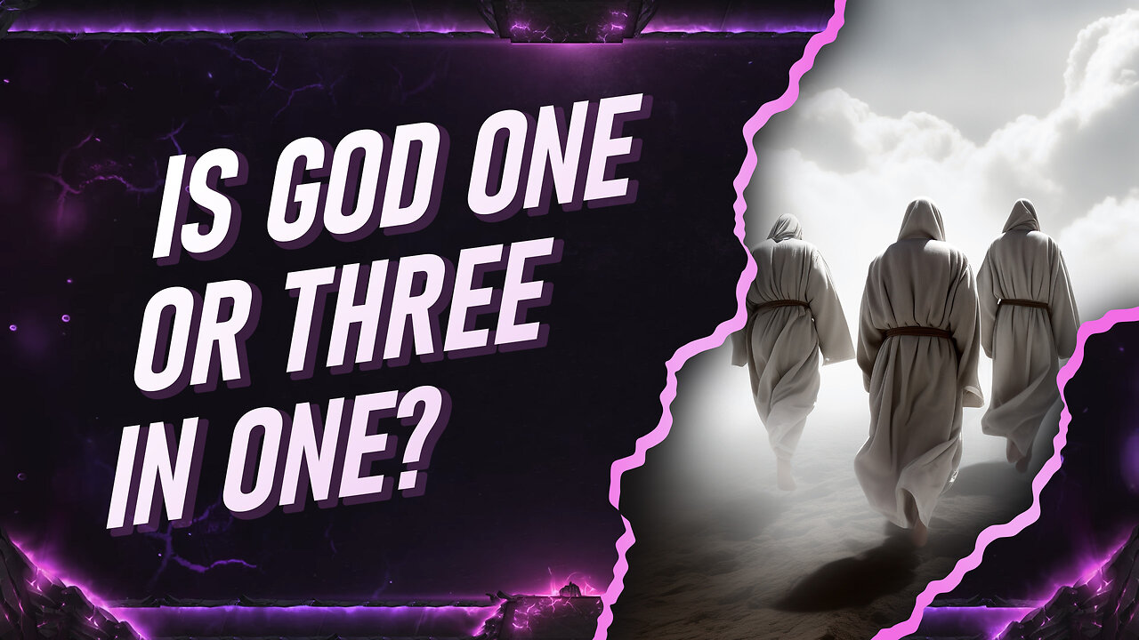 Is God One Or Three In One?