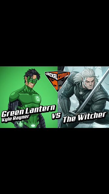 GREEN LANTERN, Kyle Rayner Vs. THE WITCHER - Comic Book Battles: Who Would Win In A Fight?