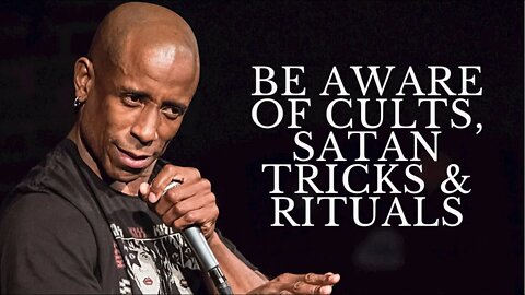 Be aware of cults, satan tricks and rituals! Song and links at bottom!!
