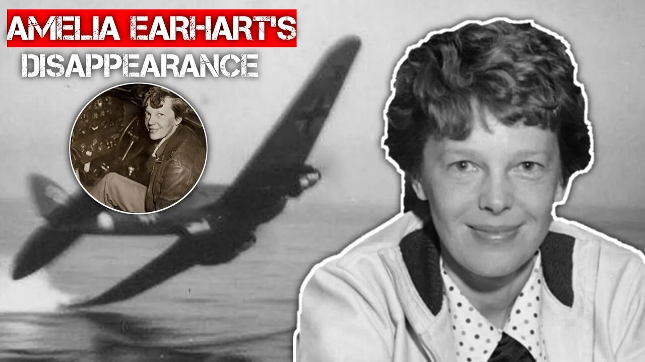 The Haunting Mystery of Amelia Earhart's Disappearance