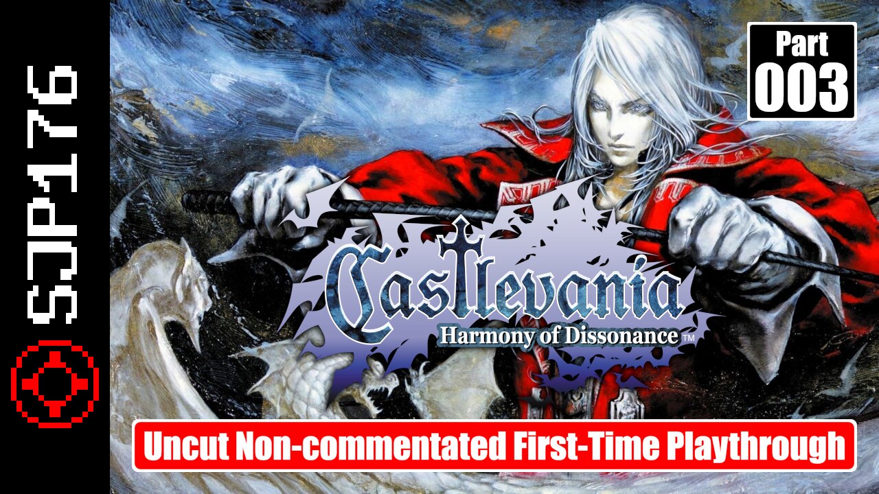 Castlevania: Harmony of Dissonance—Part 003—Uncut Non-commentated First-Time Playthrough