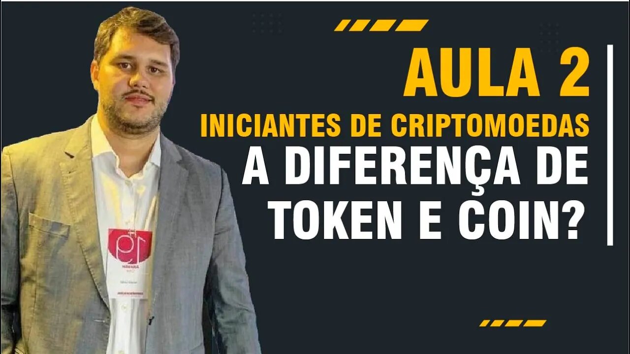 Qual a diferença de TOKEN e COIN? Iniciantes de Criptomoedas - Aula 2