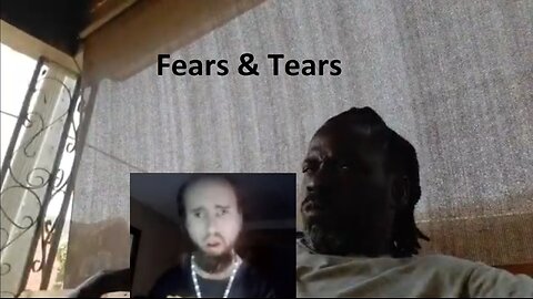 True Freeman/Cyraxx: fears and tears