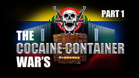 The Cocaine Container War's Part 1