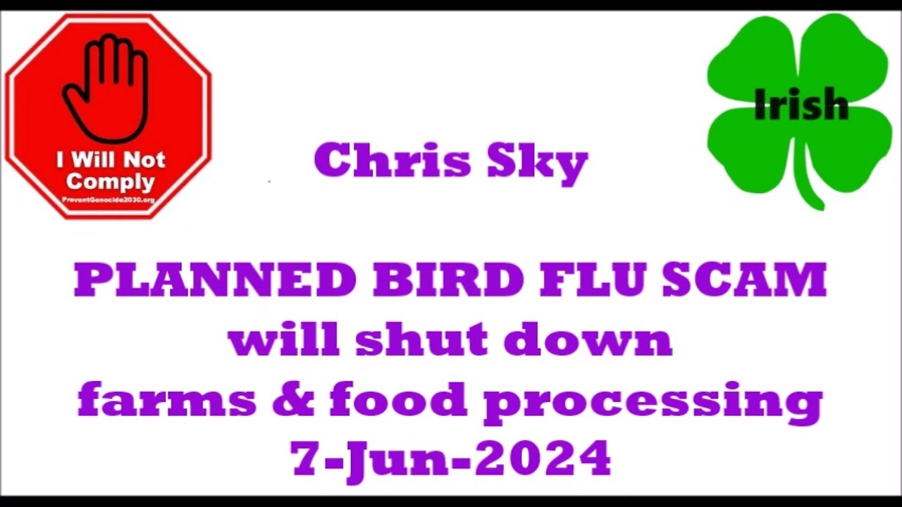 PLANNED BIRD FLU scam will shut down farms and food processing plants 7-Jun-2024