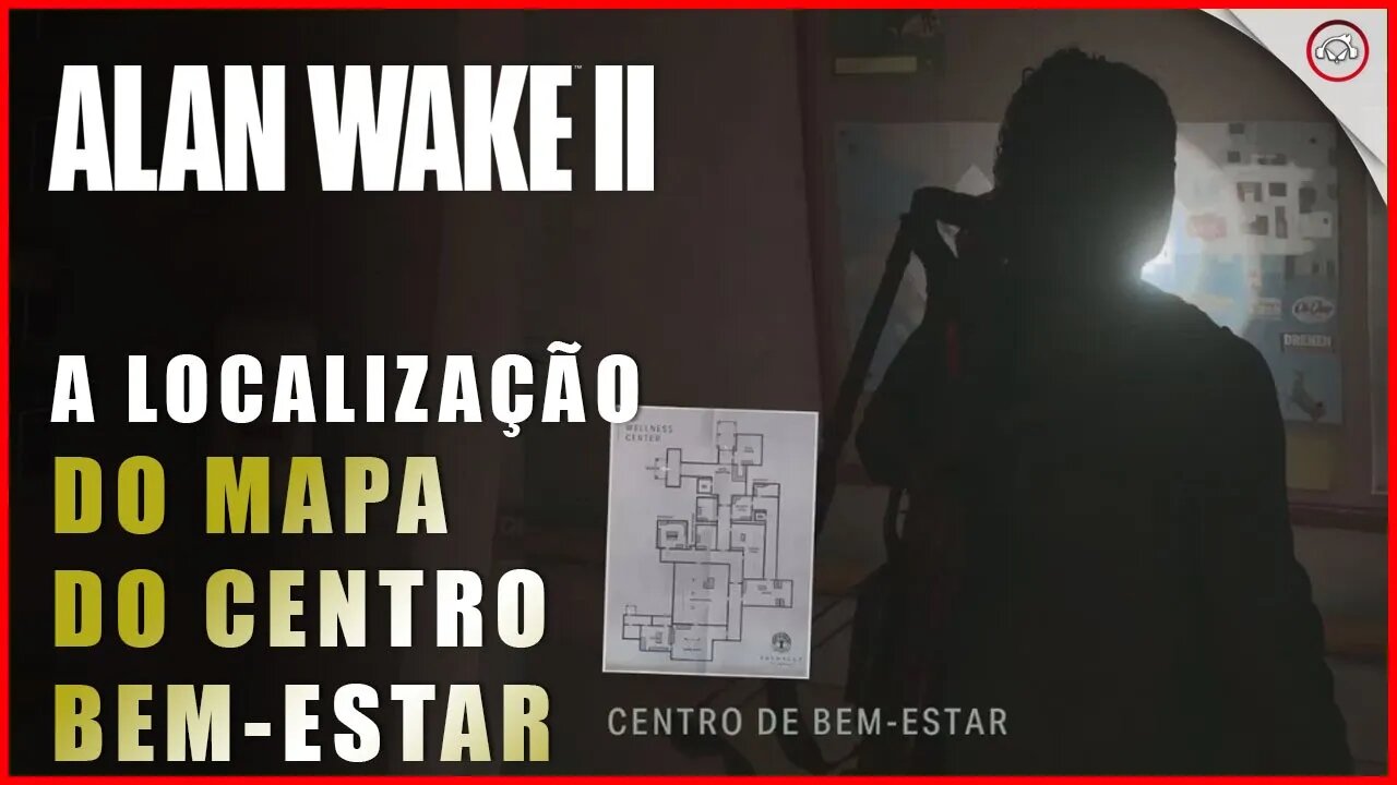 Alan Wake 2, A localização do Mapa do centro bem-estar Bright Falls return 5 Old Gods | Super-Dica