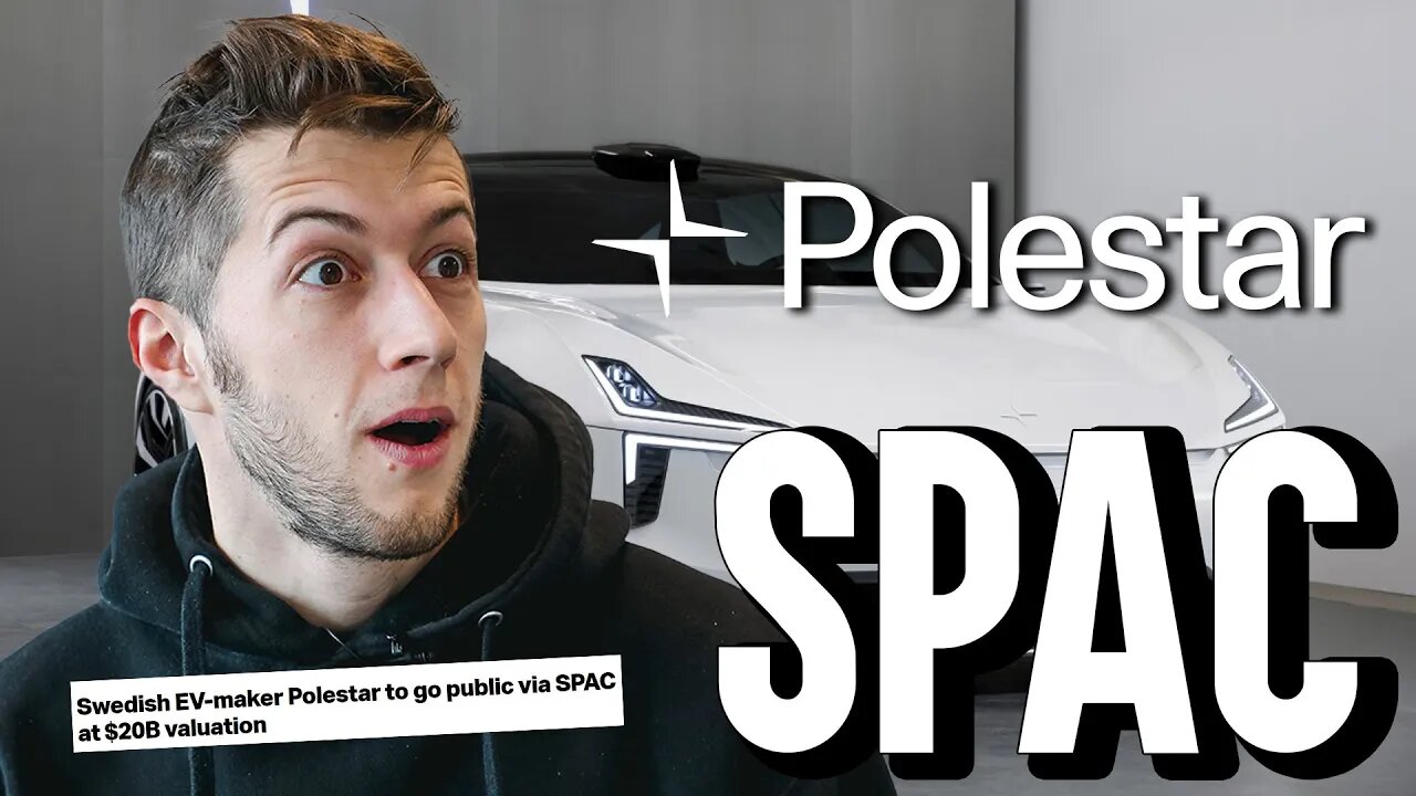Polestar SPAC: Should You Invest?