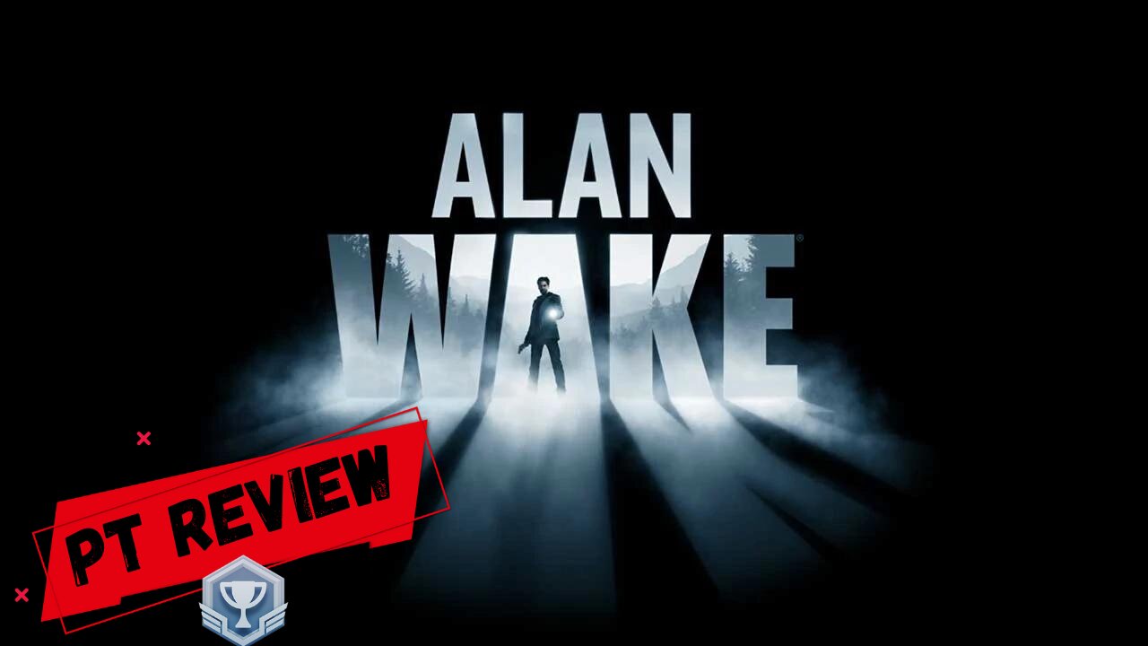 So You Want To Platinum Alan Wake...