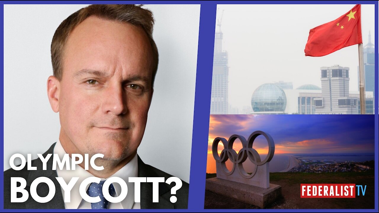 A Beijing Olympic Boycott Is Strong Leverage And America Should Use It | Federalist Radio Hour