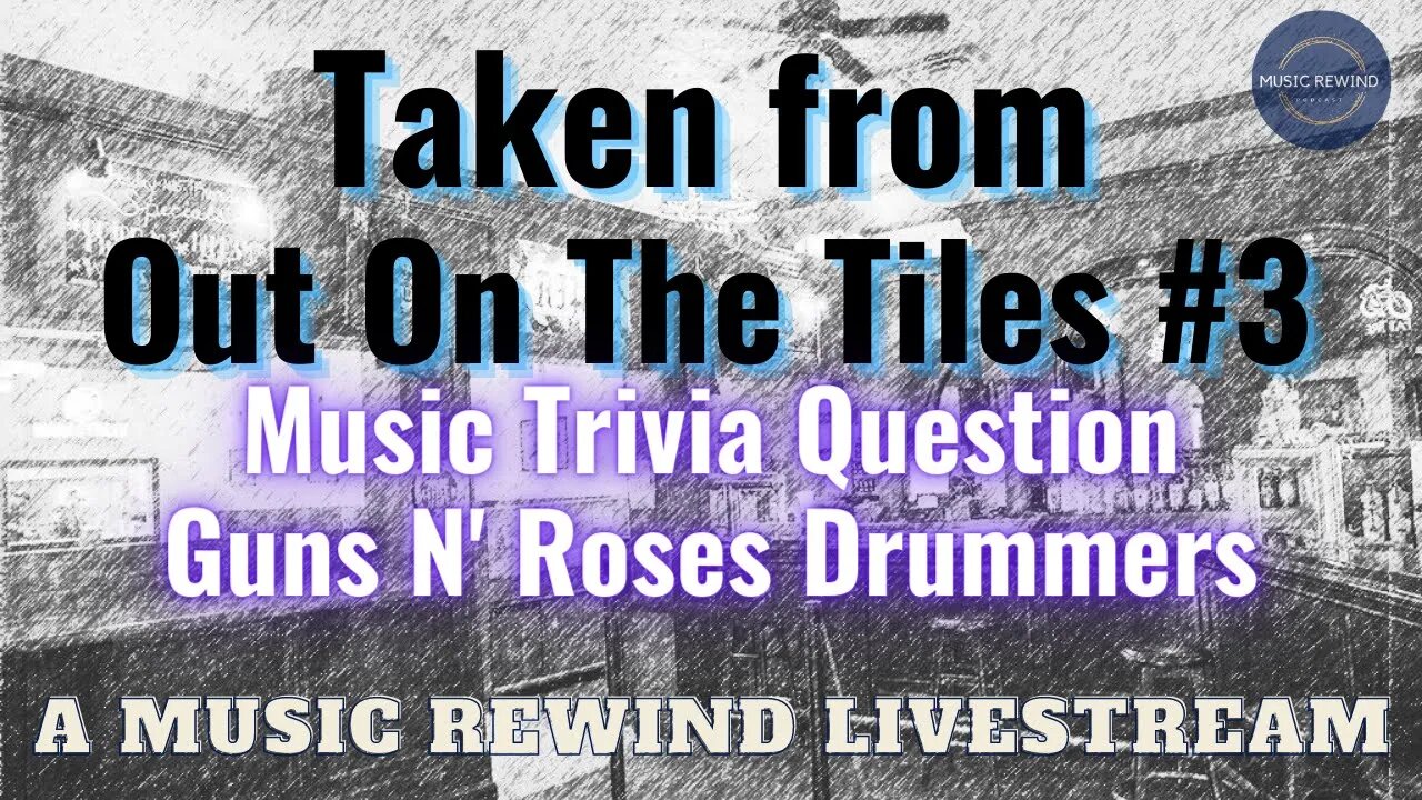 Music Trivia - Guns N' Roses Drummers