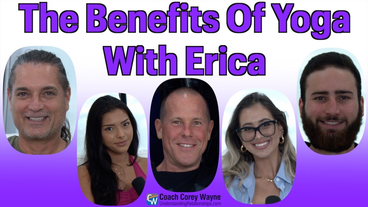 The Benefits Of Yoga With Erica