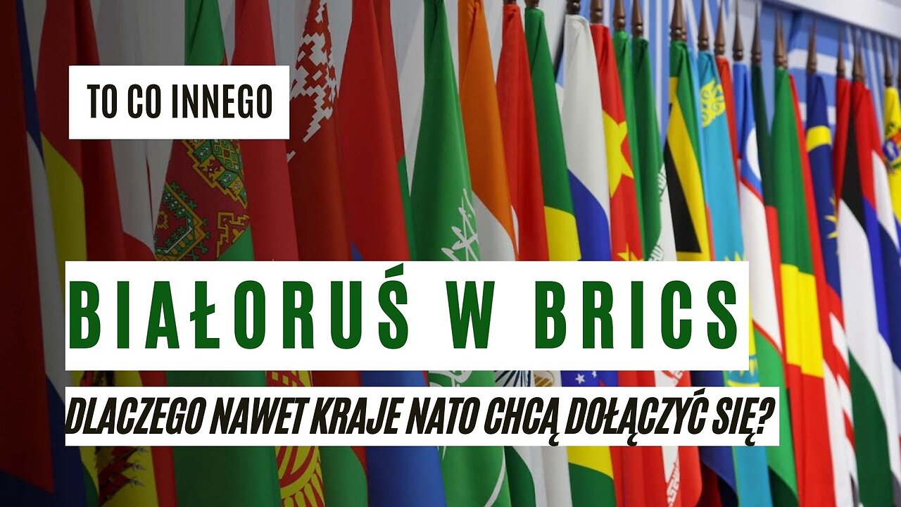 Białoruś oficjalnym partnerem BRICS. Dlaczego nawet kraje NATO chcą dołączyć się? TO CO INNEGO