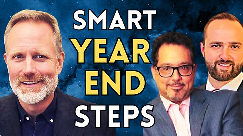 Save Big With These Smart Year End Planning Steps | Richard Rosso & Danny Ratliff