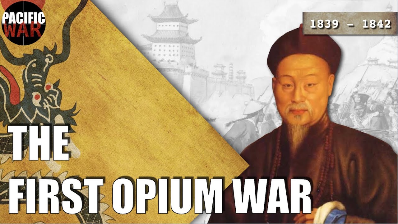 The First Opium War 🇨🇳 The Addiction of one Empire, the Corruption of Another and Chinese History!