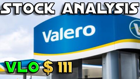 Stock Analysis | Valero Energy Corporation (VLO) | WOW!