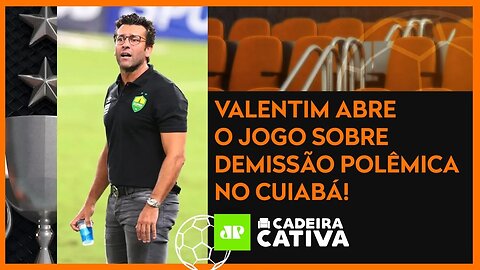 ENTREVISTA COM ALBERTO VALENTIM, TÉCNICO DEMITIDO PELO CUIABÁ | CADEIRA CATIVA - 01/06/21