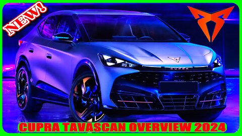 NEW CUPRA TAVASCAN OVERVIEW 2024 #cupra #tavascan #electric_car #car_2024